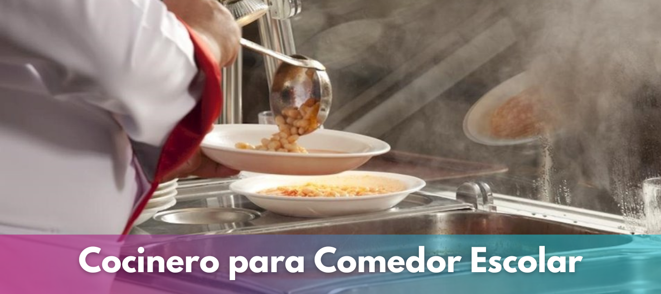 Cocinero para Comedor Escolar