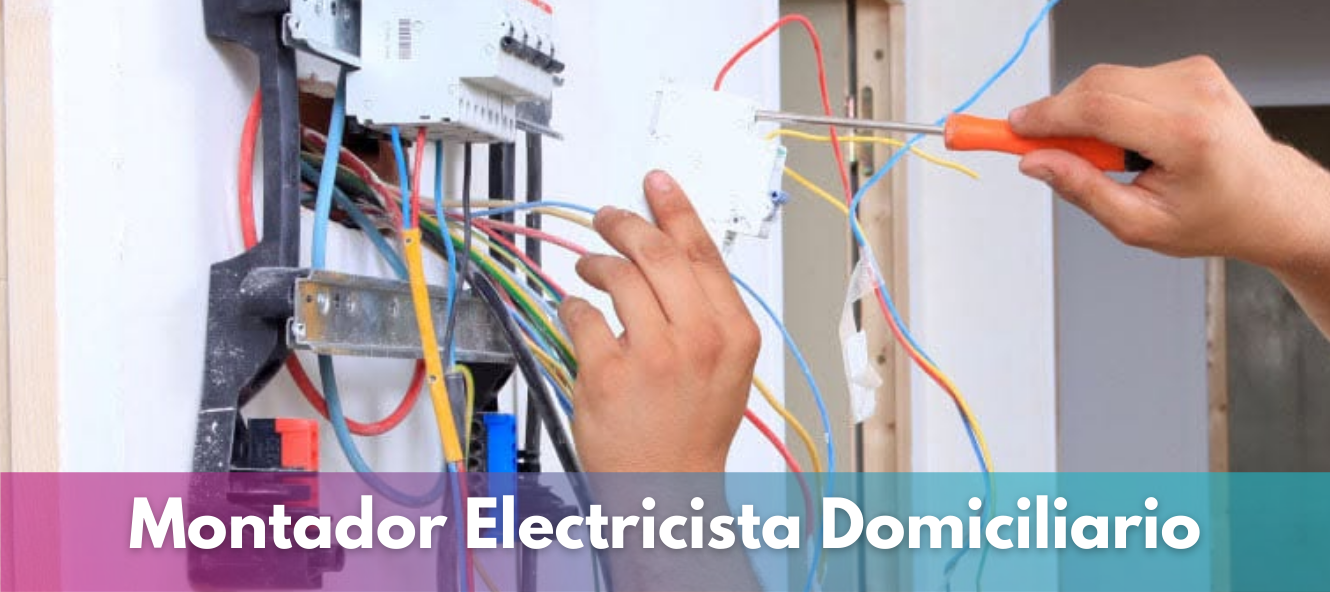 Montador Electricista Domiciliario