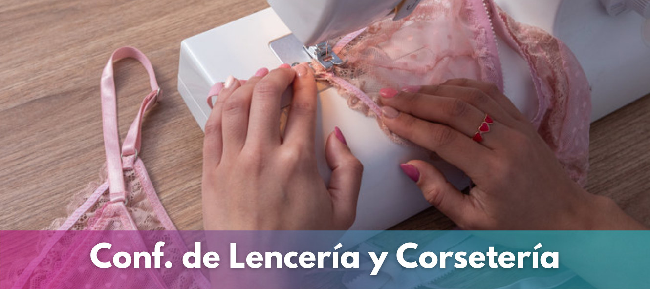 Confección de Lencería y Corsetería