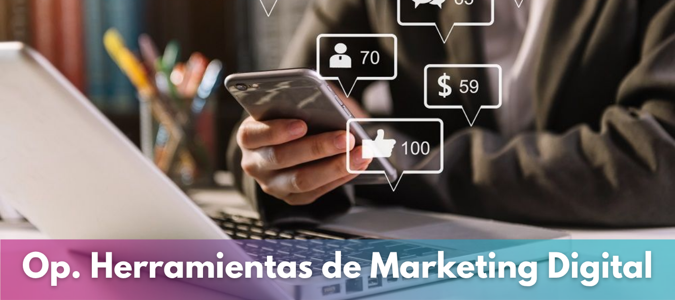 Operadora/Or de Herramientas De Marketing y Venta Digital